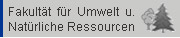 Fakultät für Umwelt und Natürliche Ressourcen